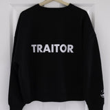 TRAITOR/FAITHFUL Sweatshirt
